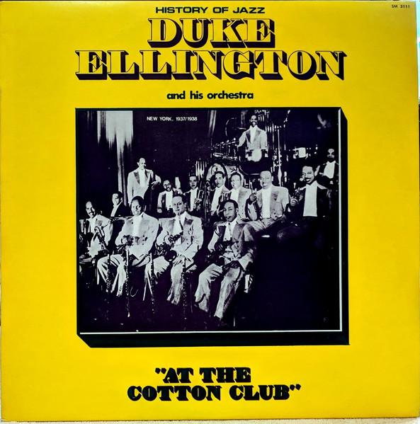 Виниловая пластинка DUKE ELLINGTON & HIS ORCHESTRA - At The Cotton Club SM3111 Joker 1971 Италия Джаз Б/У