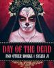 Книга Day Of The Dead And Other Works