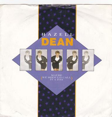 7-дюймовая пластинка HAZELL DEAN Maybe We Should Call It A Day EMI62 EMI 1988 Великобритания Танцевальная Электроника Б/у
