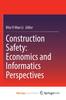 Книга Construction Safety : Economics and Informatics Perspectives