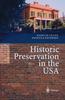 The Historic Preservation In the USA Book