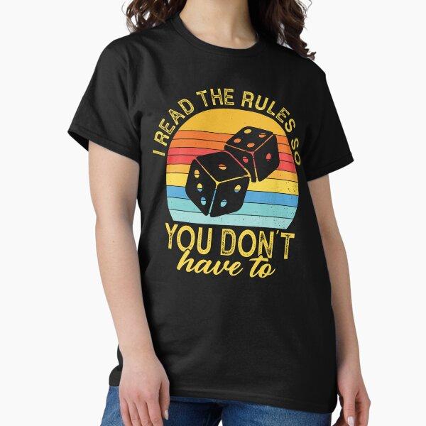 Game Night Adults Funny Board Games I Read The Rules Classic T-Shirt