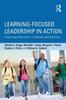 Книга Learning-Focused Leadership In Action : Improving Instruction In Schools and Districts
