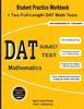 Книга DAT Subject Test Mathematics : Student Practice Workbook + Two Full-Length DAT Math Tests