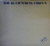 Виниловая пластинка BIG JOHNS ROCK N ROLL CIRCUS Альбом The Rock N Roll Circus BLP014 Bullseye Record 1979 Великобритания Рок Б/у
