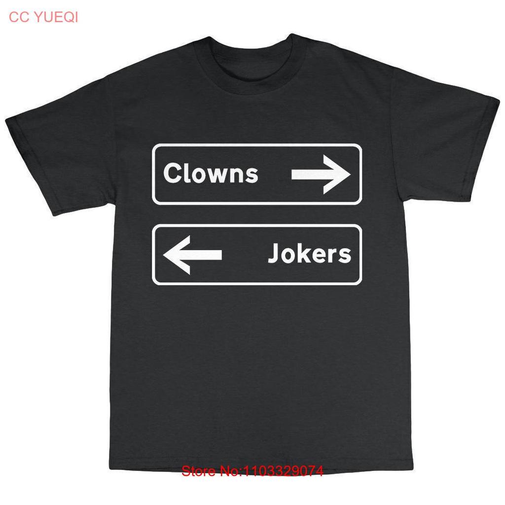 CLOWNS TO THE LEFT OF ME UNISEX UnisexS FUNNY TSHIRT GIFT IDEA