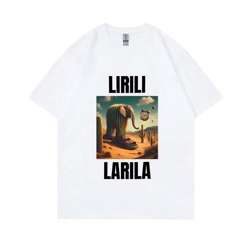 Lirili Larila Funny Cactus Elephant with Sandals Meme Tshirt Unisex Women Casual Cotton Vintage Tshirts Brain Rot Memes T Shirt