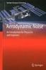 Книга Aerodynamic Noise : An Introduction for Physicists and Engineers
