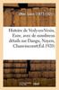 Книга Histoire De Vesly-En-Vexin, Eure, Avec De Nombreux Details Sur Dangu, Noyers, Chauvincourt