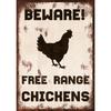 Beware Free Range Chickens Warning Retro Vintage Metal Sign, Drive, Gate, Farm