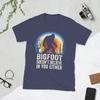 Novelty Bigfoot Doesnt Believe in You Either TShirt Unisex Cotton T Shirt Sasquatch Short Sleeve Tee Shirt Birthday Gift Tops