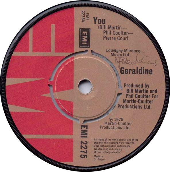 7inch Record GERALDINE - You EMI2275 EMI 1975 UK Pop Used