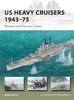 Книга US Heavy Cruisers 1943???75 : Wartime and Post-war Classes