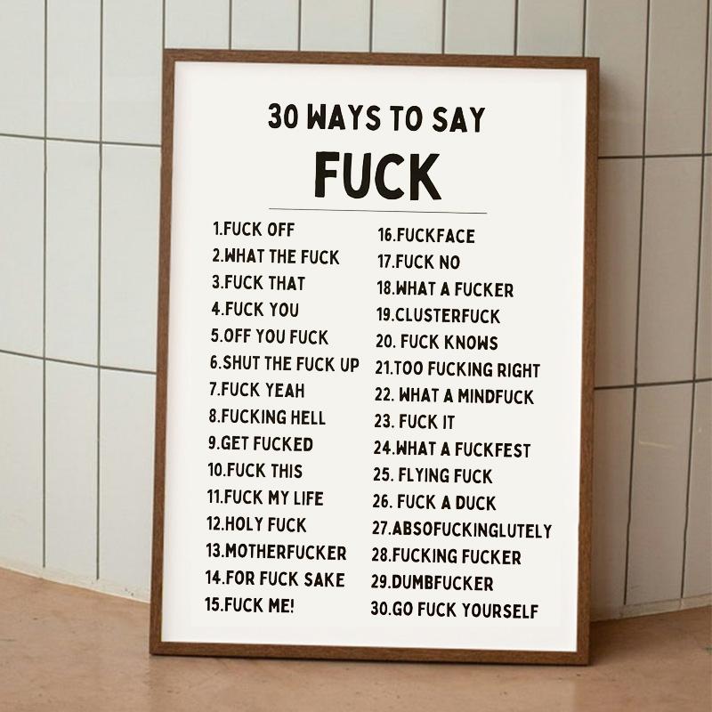 30 способов сказать Fvck Печать плаката Черно-кремовая настенная живопись Печать картин Спальня Дом Гостиная Украшения