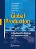 The Global Production : A Handbook for Strategy and Implementation Book