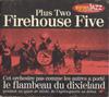 CD FIREHOUSE FIVE PLUS TWO Firehouse Five Plus Two 0630154202 WARNER JAZZ LE 1996 Франция Джаз Б/у