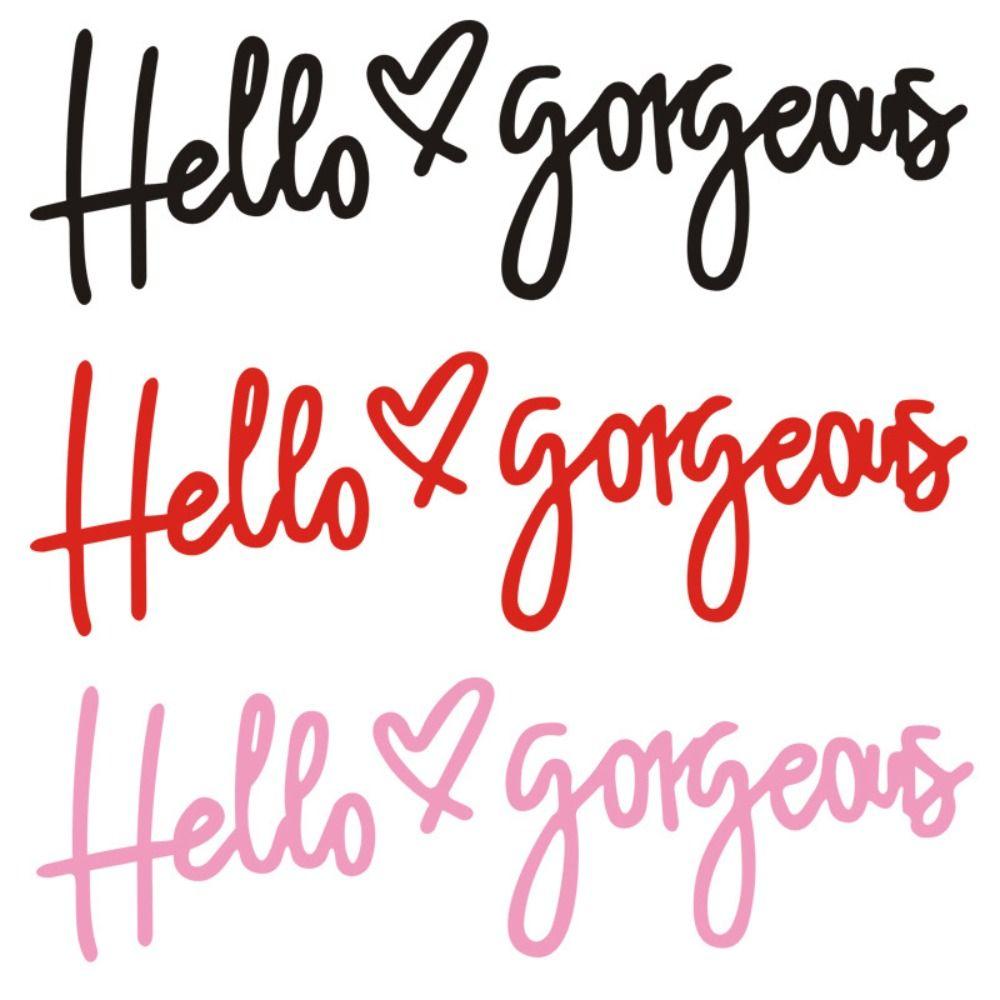Hello Gorgeous Hello Gorgeous Car Sticker Hello Gorgeous Decals  Theme Styling Decorative