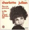 7inch Record CHARLOTTE JULIAN - Fleur De Province / La Fille Du Gra MR101 Music Record 1972 France Pop Used