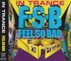 CD FEEL SO BAD - IN TRANCE ZACL1031 Zain Records 1996 Япония ОбиРок Б/У