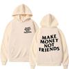 Funny Need Money Letter Print Hoodie Fashion Design Streetwear HoodiesMen's Women's Sweatshirt Fleece Oversized Couples Casual