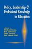 Книга Policy, Leadership and Professional Knowledge In Education