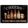 Every Beers A Cheers Fresh Beer Leisure Time Metal Tin Signs Poster Wall Decor for Bars Man Cave Cafe Clubs Retro Posters Plaque