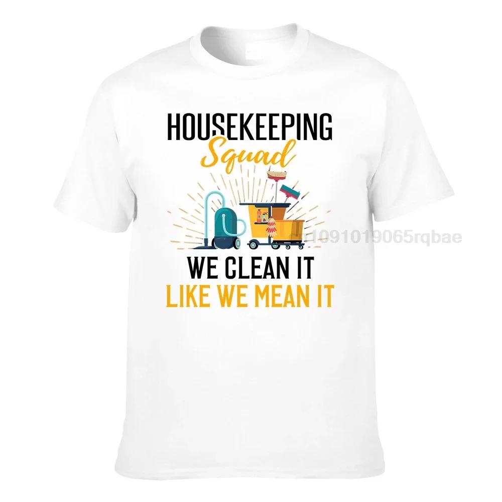 Housekeeping Shirt Humor Cleaning Squad Housekeeper Gift Tshirt Housekeeping T Shirt Professional Cleaner Shirt Housekeeping
