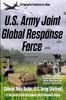 The U.S. Army Joint Global Response Force (Reformer's Edition) Book