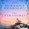 The Firebird by Susanna Kearsley Paperback Book 9781471196096