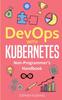 The DevOps with Kubernetes : Non-Programmer's Handbook Book