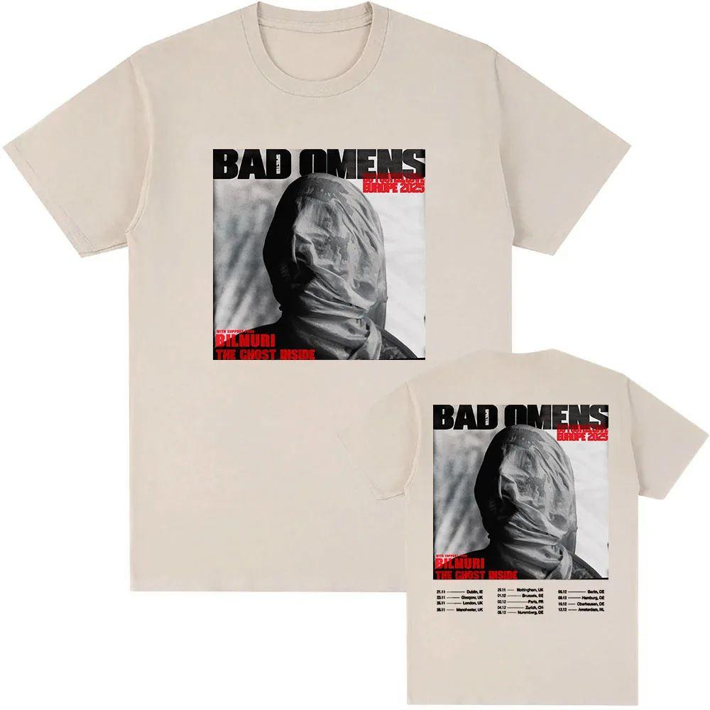 BAD OMENS Рок-группа Графические футболки Чувствуешь ли ты любовь Тур по Европе Футболка Уличный стиль Принт Хлопок Повседневная Свободная футболка Унисекс
