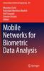 Книга Mobile Networks for Biometric Data Analysis : 392