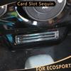 ABS хромированная наклейка для автомобиля, слот для карт, гнездо, декоративная наклейка с блестками, отделка для Ford Ecosport 2013 2014 2015 2016 2017