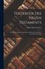 Книга Textkritik Des Neuen Testaments : III Ubersetzungen. Iv. Kirchliche Schriftsteller. B. Kritik. I Geschichte Der Kritik