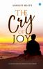 The The Cry of Joy Book