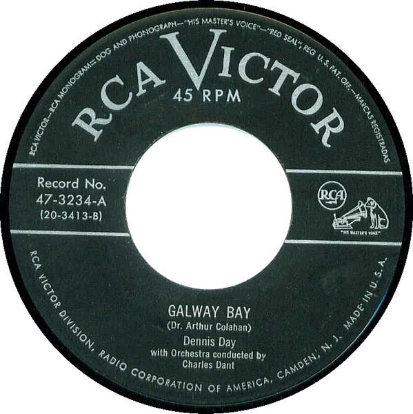 7inch Record DENNIS DAY - Galway Bay / Tarra-Larra Ta-Lar 473234B RCA Victor 1949 US Pop Used