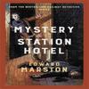 Mystery At the Station Hotel by Edward Marston Paperback Book 9780749031343