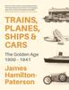 Книга Trains, Planes, Ships and Cars