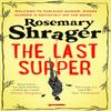 The Last Supper by Rosemary Shrager Paperback Book 9781472135360