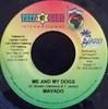 7inch Record MAVADO / BOUNTY KILLER - Me And My Dogs / It's Okay NONE Tuff Gong, Ghet 2007 Jamaica Reggae, Ska & Dub Used