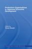 Книга Production Organizations In Japanese Economic Development