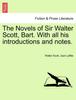 Книга The Novels of Sir Walter Scott, Bart. with All His Introductions and Notes.