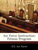 The Air Force Instruction : Fitness Program Book