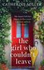 Книга The Girl Who Couldn't Leave : An Absolutely Uplifting and Emotional Page-turner