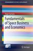 Книга Fundamentals of Space Business and Economics