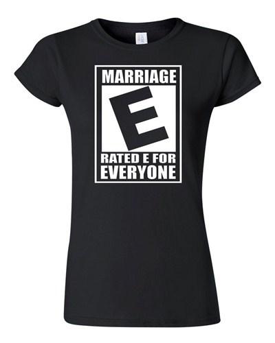 Junior Rated E Marriage Is For Everyone Equal Rights Funny Nerdy T-Shirt Tee Unisex T-Shirt