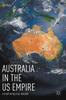 Книга Australia In the US Empire : A Study In Political Realism