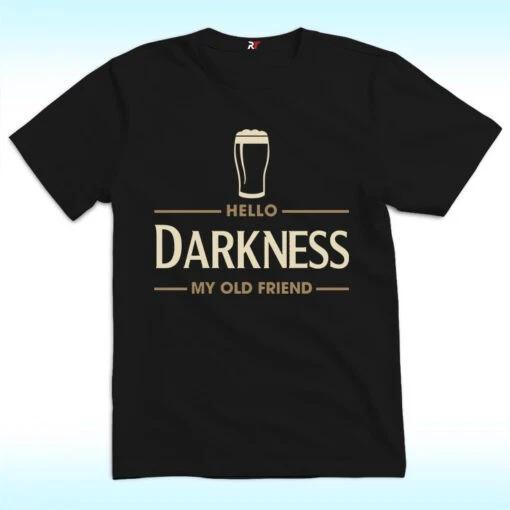 Hello Darkness My Old Friend Irish Beer St Patrick’s Day Party Shirt