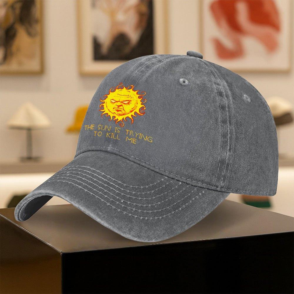 Vintage Washed Distressed Baseball Cap with Retro Sun The Sun is Trying to Kill Me Print Lightweight Unisex Adjustable Sna
