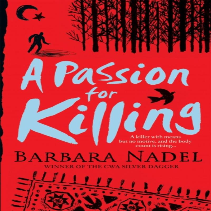 A Passion for Killing Inspector Ikmen Mystery 9 by Barbara Nadel Paperback Book 9780755321346